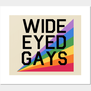 Wide Eyed Gays Posters and Art